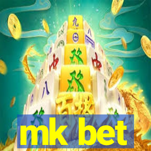 mk bet